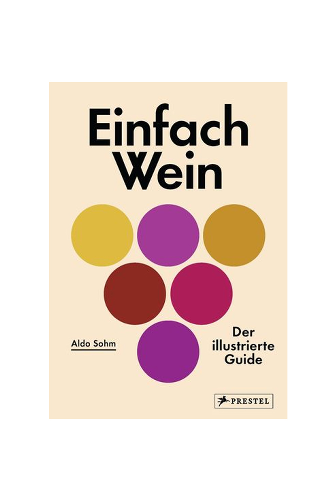 Aldo Sohm: Einfach Wein